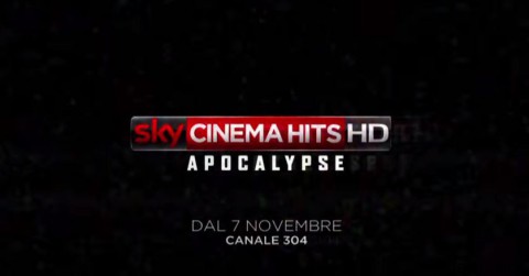 Proroga, fino al 23 Novembre Sky Cinema Hits Apocalypse HD