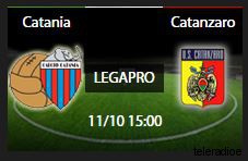 Catania-Catanzaro Diretta Streaming 11 Ottobre Ore 15