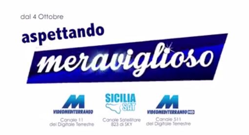 Aspettando Meraviglio con Salvo La Rosa e Enrico Guarnieri dal 4 Ottobre su Videomediterraneo