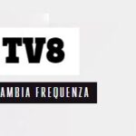 Tv8 cambia frequenza dal 1° gennaio 2022