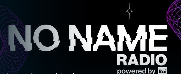 No Name Radio il curioso nome dell’ultima emittente di Radio Rai
