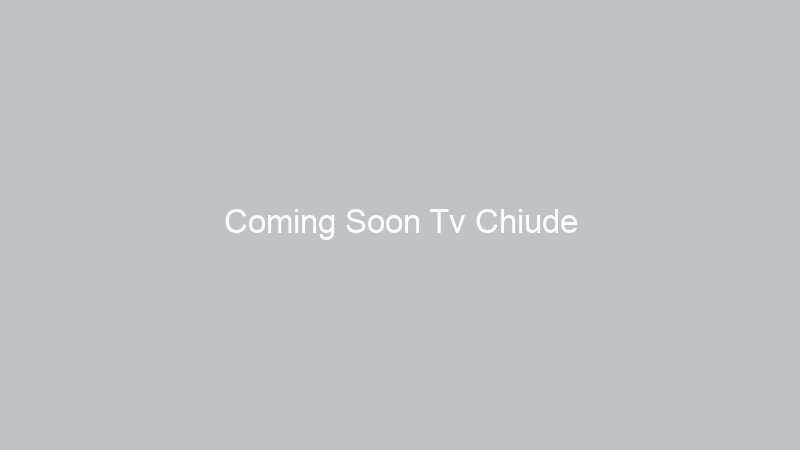 Coming Soon Tv Chiude