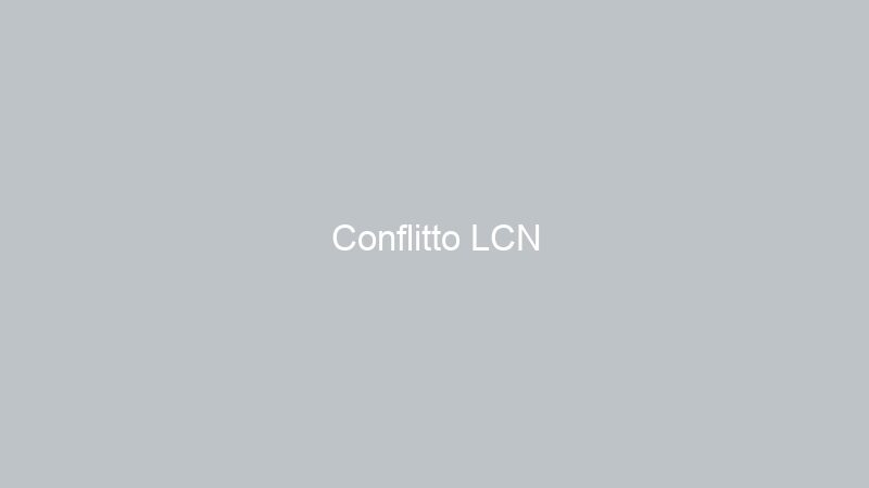 Conflitto LCN